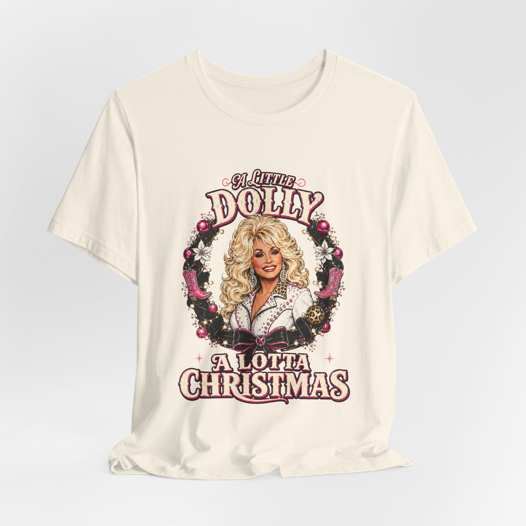 Dolly A Lotta Christmas T-Shirt