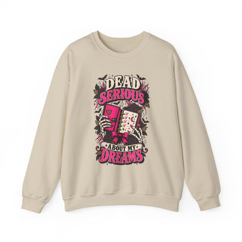Crewneck Sweatshirt — "Dead Serious About My Dreams" Retro Skull Graphic
